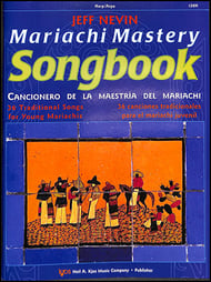 Mariachi Mastery Songbook Harp string method book cover Thumbnail